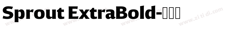 Sprout ExtraBold字体转换